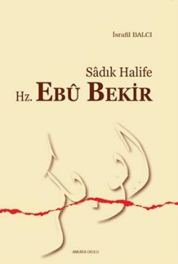 Sadık Halife Hz. Ebu Bekir