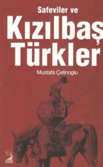 Safeviler ve Kızılbaş Türkler