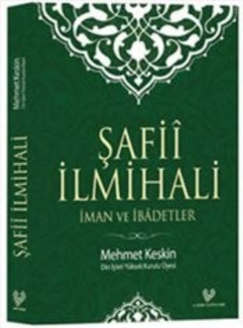 Şafii İlmihali İman ve İbadetler %17 indirimli Mehmet Keskin