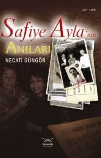 Safiye Ayla'nın Anıları