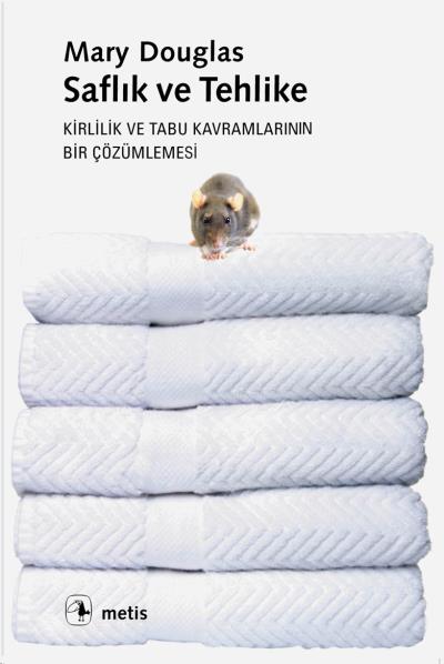 Saflık ve Tehlike-Kirlilik ve Tabu Kavramlarının B