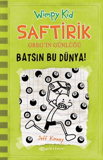 Saftirik Gregin Günlüğü 8 Batsın Bu Dünya (Ciltli)