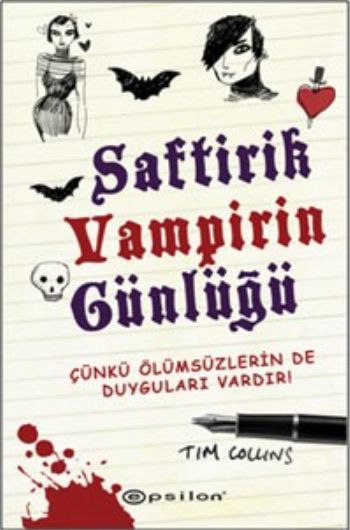 Saftirik Vampirin Günlüğü-1: Çünkü Ölümsüzlerin De Duyguları Vardır! (Ciltli)