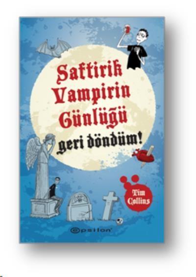 Saftirik Vampirin Günlüğü Geri Döndüm Tom Collins