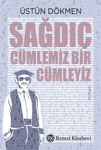 Sağdıç-Cümlemiz Bir Cümleyiz