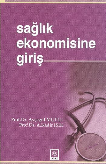 Sağlık Ekonomisine Giriş