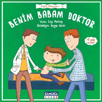 Sağlık Hikayeleri-4 Benim Babam Doktor