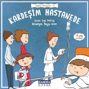 Kardeşim Hastanede