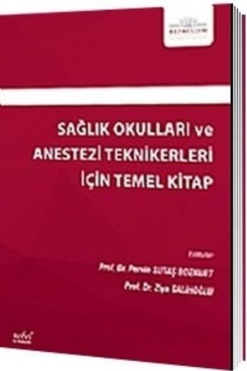 Sağlık Okulları ve Anestezi Teknikerleri İçin Temel Kitap