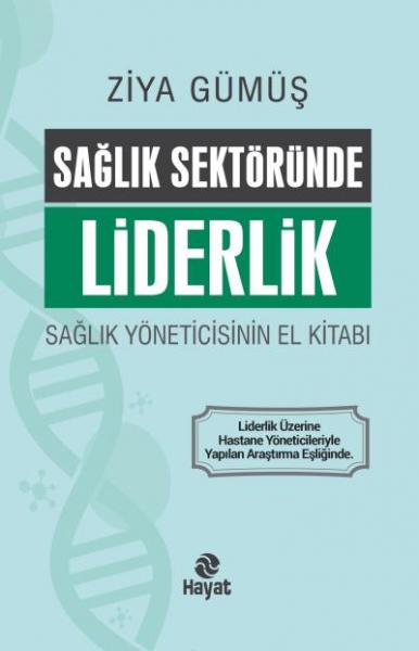 Sağlık Sektöründe Liderlik