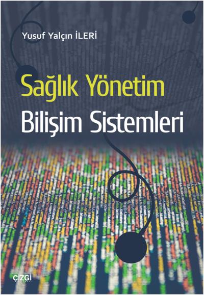 Sağlık Yönetim Bilişim Sistemleri Yusuf Yalçın İleri