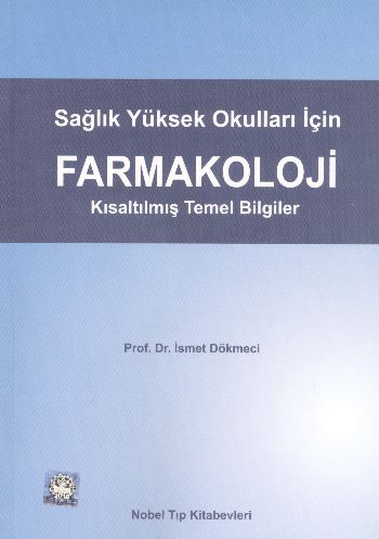 Sağlık Yüksek Okulları İçin Farmakoloji Kısaltılmış Temel Bilgiler %17