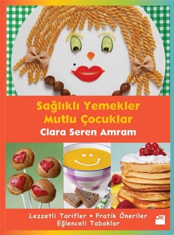 Sağlıklı Yemekler Mutlu Çocuklar