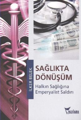 Sağlıkta Dönüşüm %17 indirimli İlker Belek