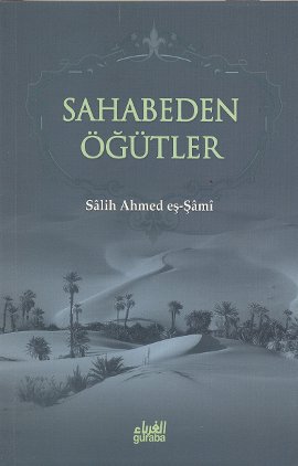 Sahabeden Öğütler Salih Ahmed Eş