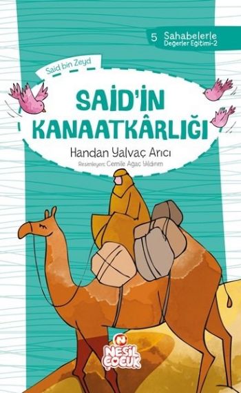 Sahabelerle Değerler Eğitimi 2.Set-Saidin Kanaatkârlığı