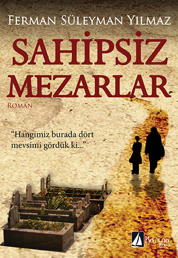 Sahipsiz Mezarlar Ferman Süleyman Yılmaz