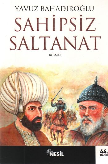 Sahipsiz Saltanat %17 indirimli Yavuz Bahadıroğlu Sahipsiz Saltanat %17 indirimli Yavuz Bahadıroğlu