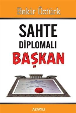 Sahte Diplomalı Başkan