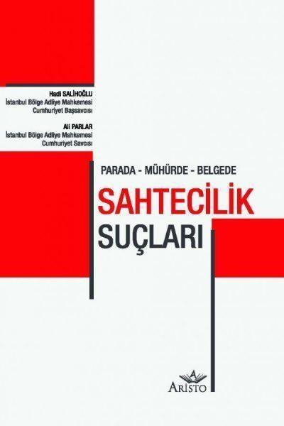 Sahtecilik Suçları Ali Parlar-Hadi Salihoğlu