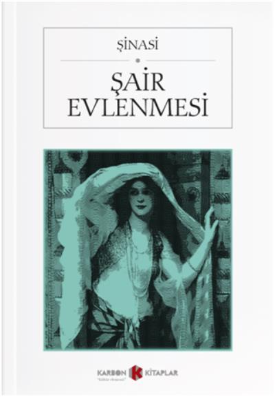 Şair Evlenmesi Şinasi