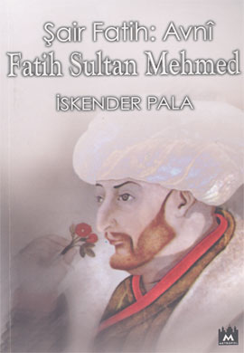 Şair Fatih: Avni Fatih Sultan Mehmed