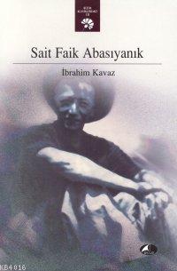 Sait Faik Abasıyanık Sait Faik Abasıyanık