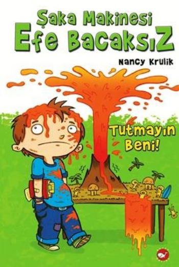 Şaka Makinesi Efe Bacaksız 2 Tutmayın Beni %20 indirimli Nancy Krulik