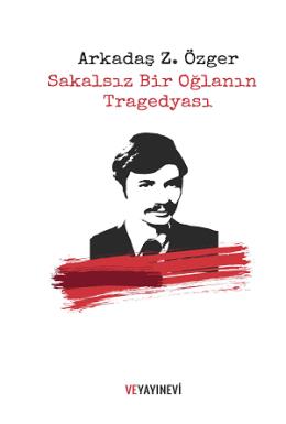 Sakalsız Bir Oğlanın Tragedyası