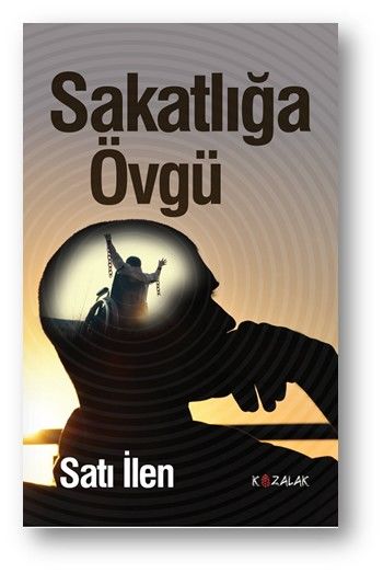 Sakatlığa Övgü