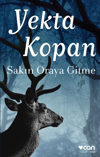 Sakın Oraya Gitme Yekta Kopan