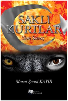 Saklı Kurtlar-Son Savaş