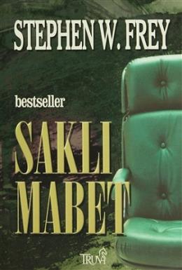 Saklı Mabet %17 indirimli STEPHEN W. FREY