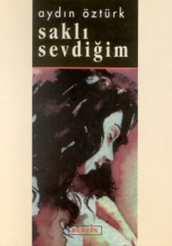 Saklı Sevdiğim