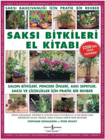 Saksı Bitkileri El Kitabı %30 indirimli S.Donaldson-P.Mchoy