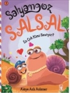 Salyangoz Salsal 2-En Çok Kimi Seviyor