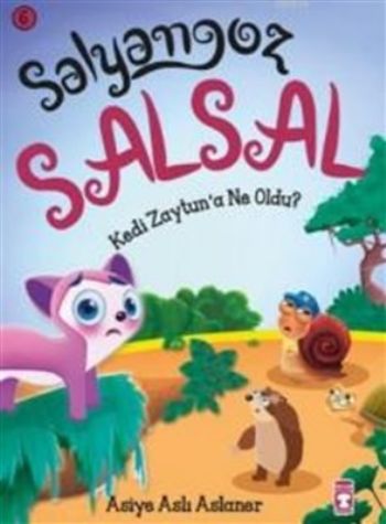 Salyangoz Salsal 6-Kedi Zeytuna Ne Oldu