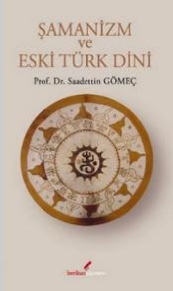 Şamanizm ve Eski Türk Dini