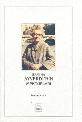 Samiha Ayverdi’nin Mektupları