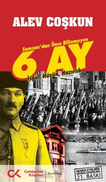 Samsundan Önce Bilinmeyen 6 Ay İşgal Hüzün Hazırlık