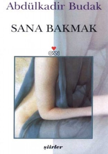 Sana Bakmak