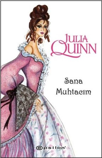 Sana Muhtacım %25 indirimli Julia Quinn