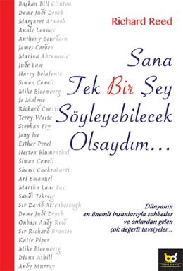 Sana Tek Bir Şey Söyleyebilecek Olsaydım