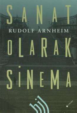 Sanat Olarak Sinema %17 indirimli Rudolf Arnheim