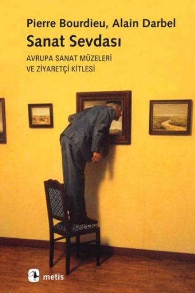 Sanat Sevdası %17 indirimli P.Bourdieu-A.Darbel