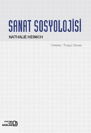 Sanat Sosyolojisi %17 indirimli Nathalie Heinich
