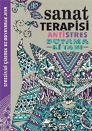 Sanat Terapisi-Antistres Boyama Kitabı