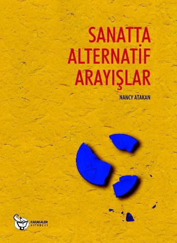 Sanatta Alternatif Arayışlar %17 indirimli Nancy Atakan