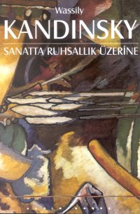 Sanatta Ruhsallık Üzerine