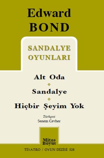 Sandalye Oyunları-Alt Oda-Sandalye-Hiçbir Şeyim Yok